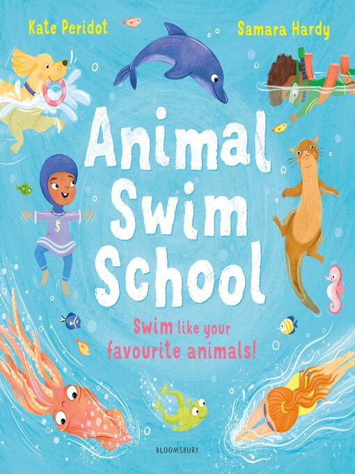 Title details for Animal Swim School by Kate Peridot - Available